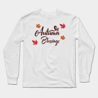 Autumn Blessings Long Sleeve T-Shirt